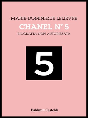 cover image of Chanel N°5. Biografia non autorizzata